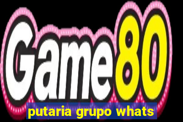 putaria grupo whats